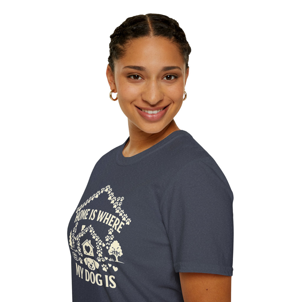 Dog Lover T-Shirt — "Home Is Where My Dog Is" Graphic Tee