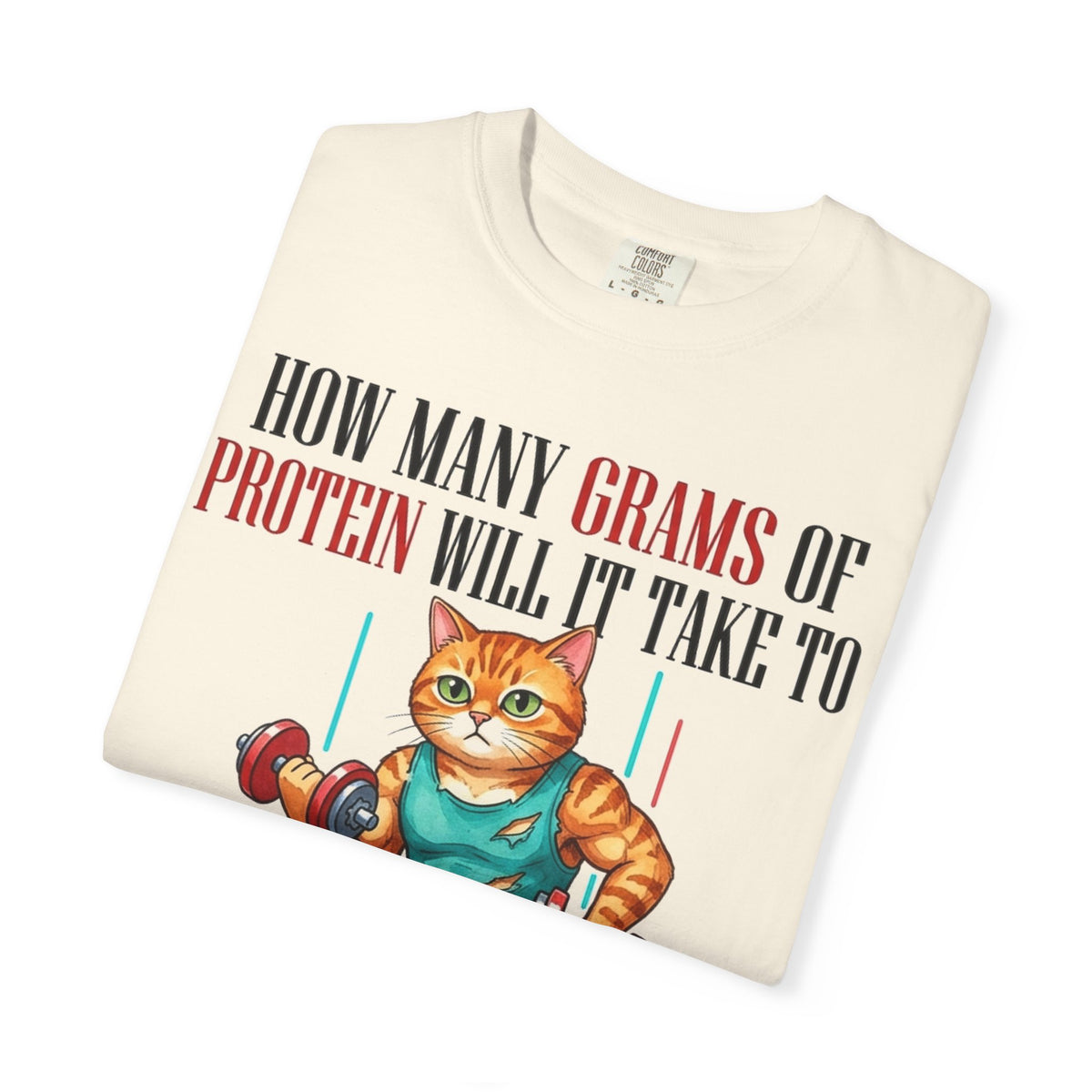 How Many Grams Of Protein Restore The Light In My Eyes Wide Shirt, Buff Gym Cat Tee, Funny Lifting Shirt, Gym Gift
