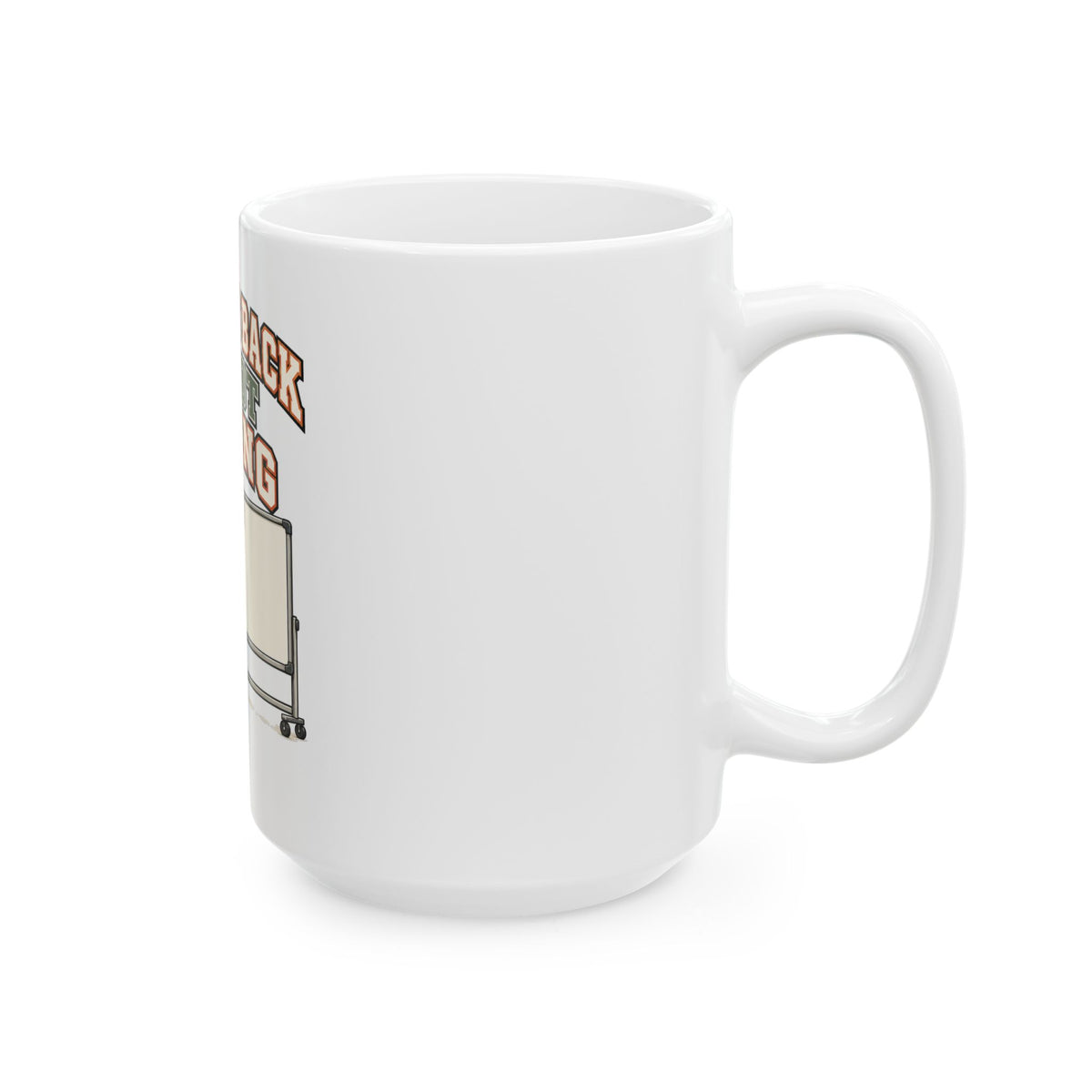 Circling Back To Not Caring Mug, Funny Sarcastic Gift for Coworker, Secret Santa Gift, Coffee Mug 11oz 15oz