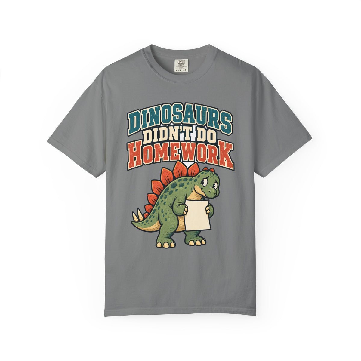 funny teacher shirt Dinosaurs Didn't Do Homework Shirt, Funny Graphic Shirt, Comfort Colors