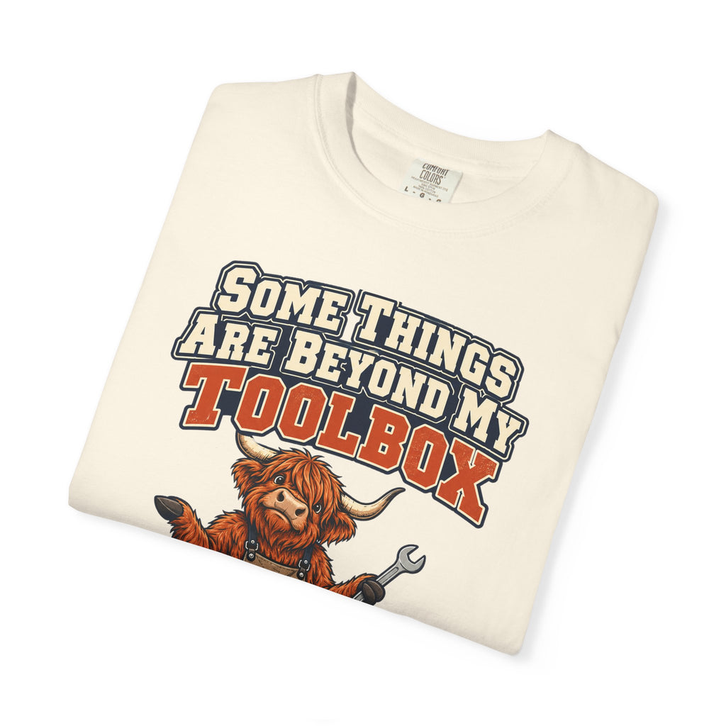 Some Things Are Beyond My Toolbox Shirt | funny dad gift