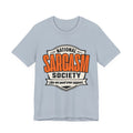 National Sarcasm Society Shirt - Funny Sarcastic Tee - Like We Need Your Support