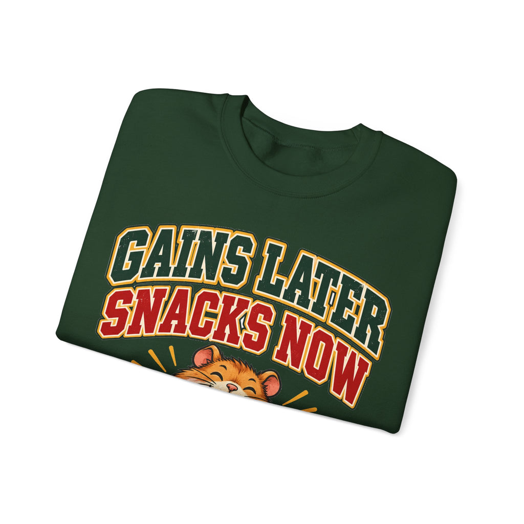 funny gym Sweatshirt Gains Later Snacks Now Sweatshirt, Funny Graphic Sweatshirt,