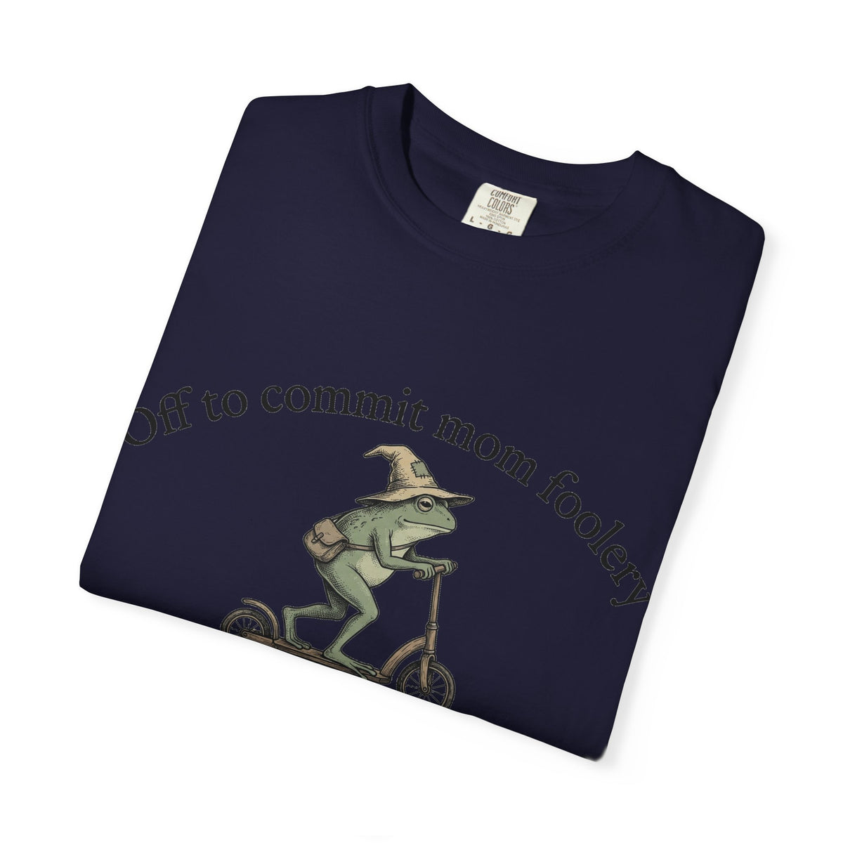 Off To Commit Mom Foolery Shirt, Funny Witch Frog Scooter Tee, Sarcastic Mom Shirt, Mom Humor Gift