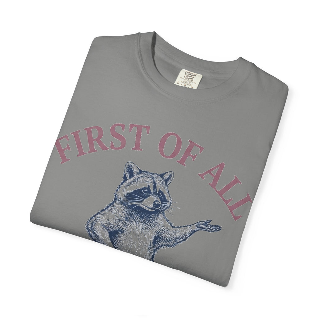 First Of All I'm A Delight Shirt, Funny Raccoon Tee, Sassy Vintage Engraving Shirt, Sarcastic Gift