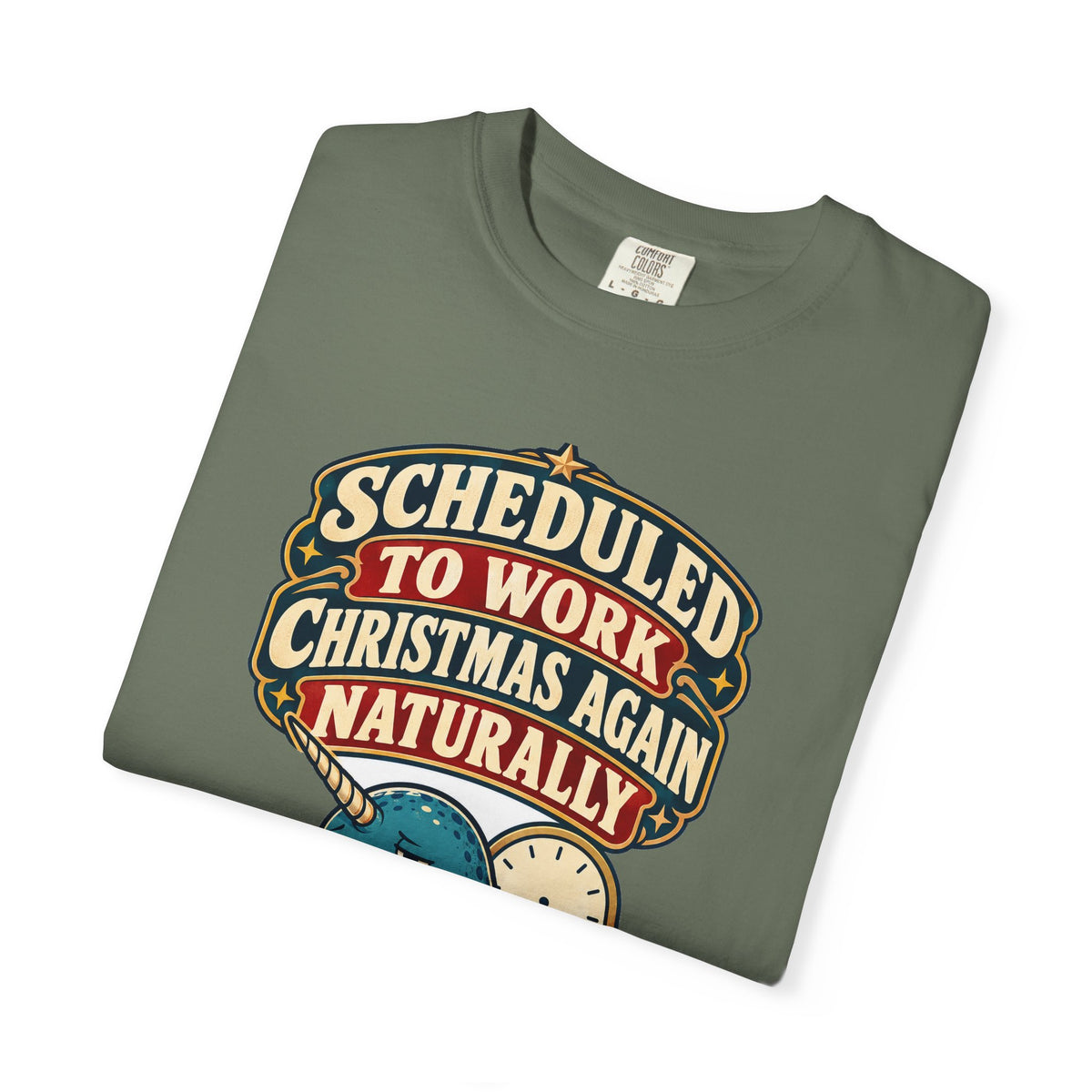 Funny Nurse Christmas Shirt Scheduled To Work Christmas Again Naturally Shirt, Funny Nurse Gift, Christmas Gift, Funny Shirt
