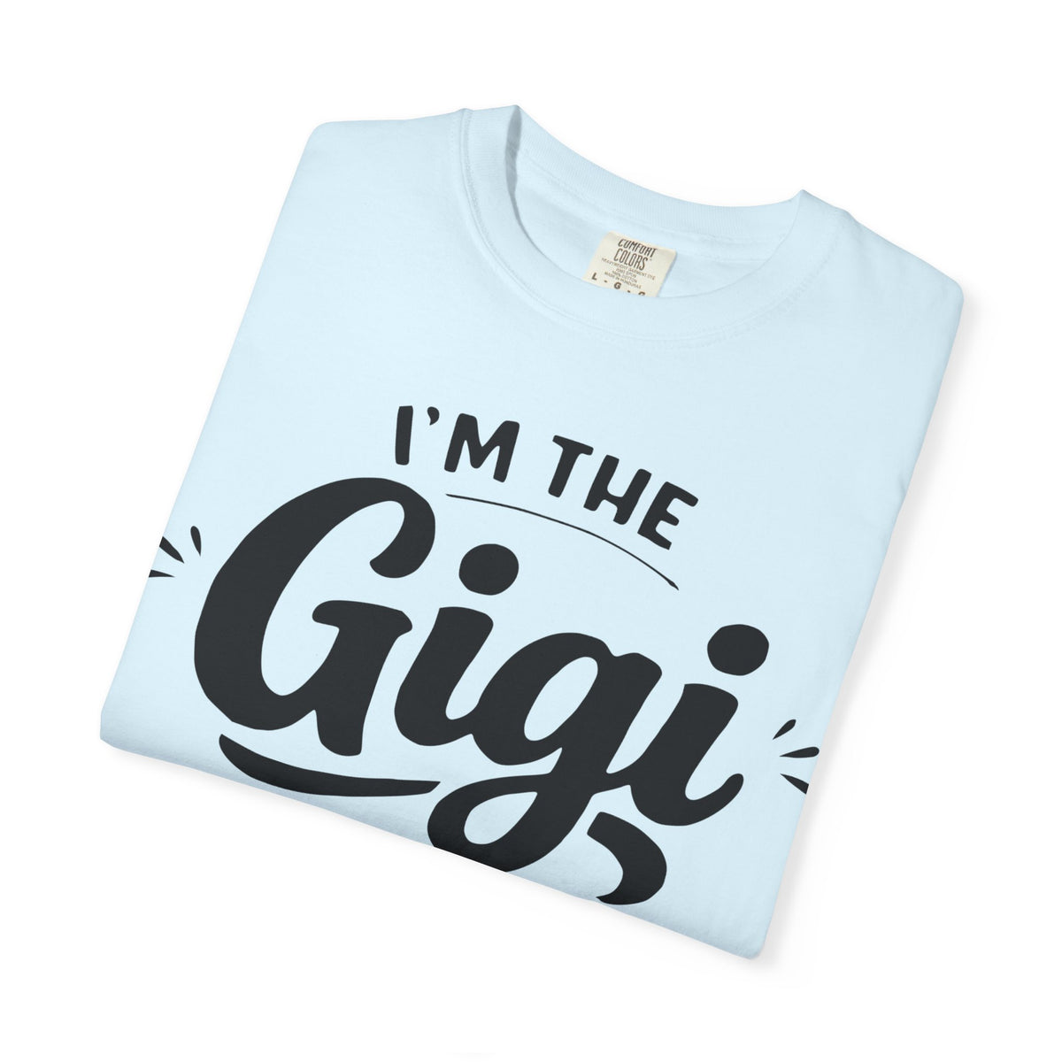 Gigi I Make The Rules T-Shirt