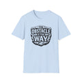 The Obstacle Is The Way Shirt, Stoic Quote Tee, Motivational Gift