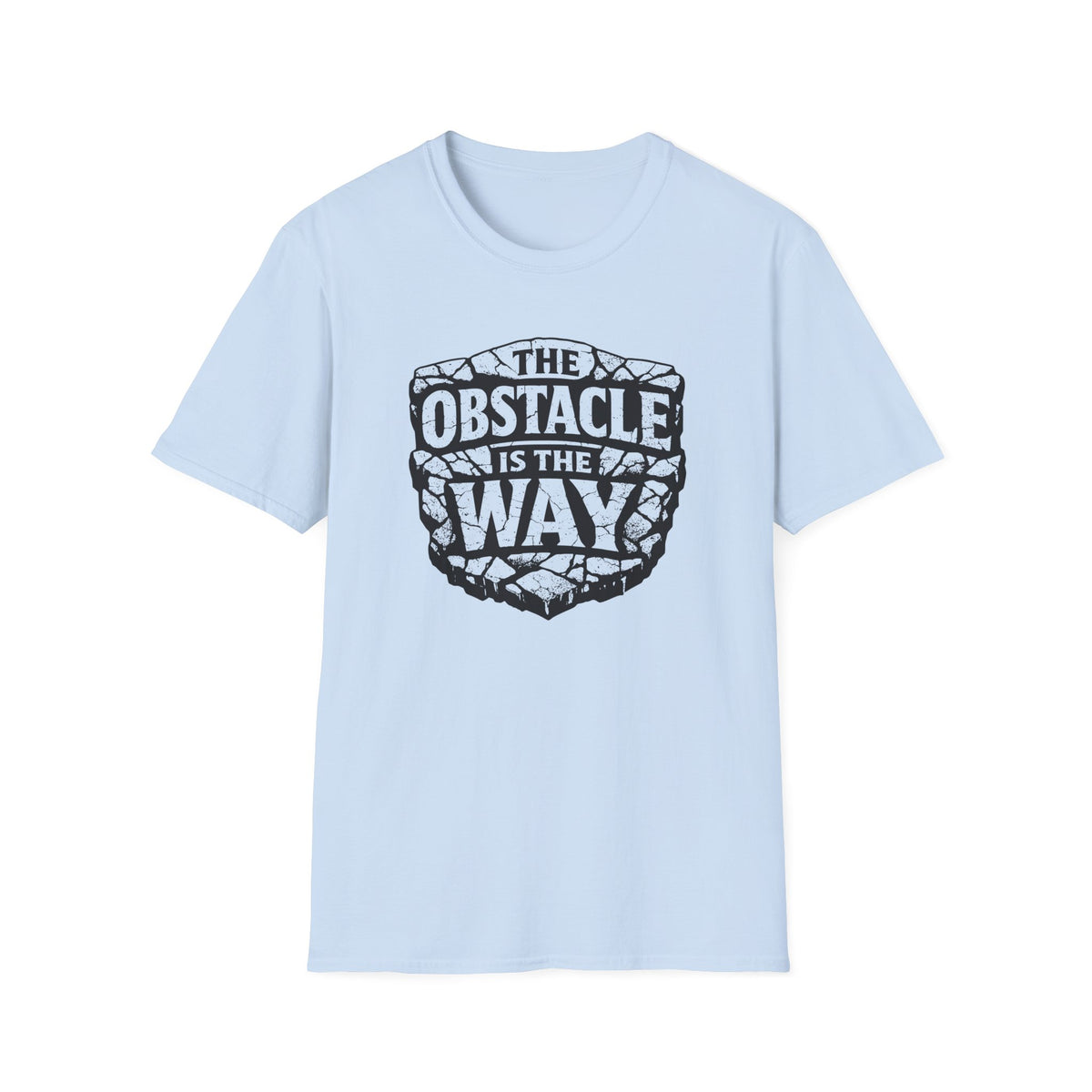 The Obstacle Is The Way Shirt, Stoic Quote Tee, Motivational Gift