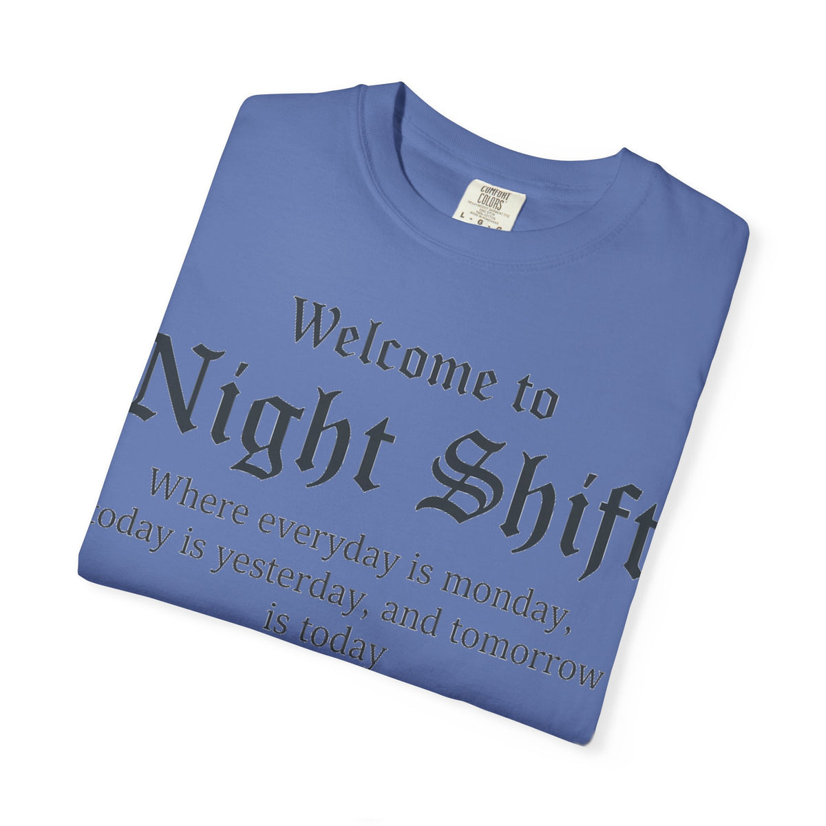Welcome To Night Shift Light Shirt, Elegant Blackletter Nurse Tee, Night Shift Gift Shirt, RN Humor