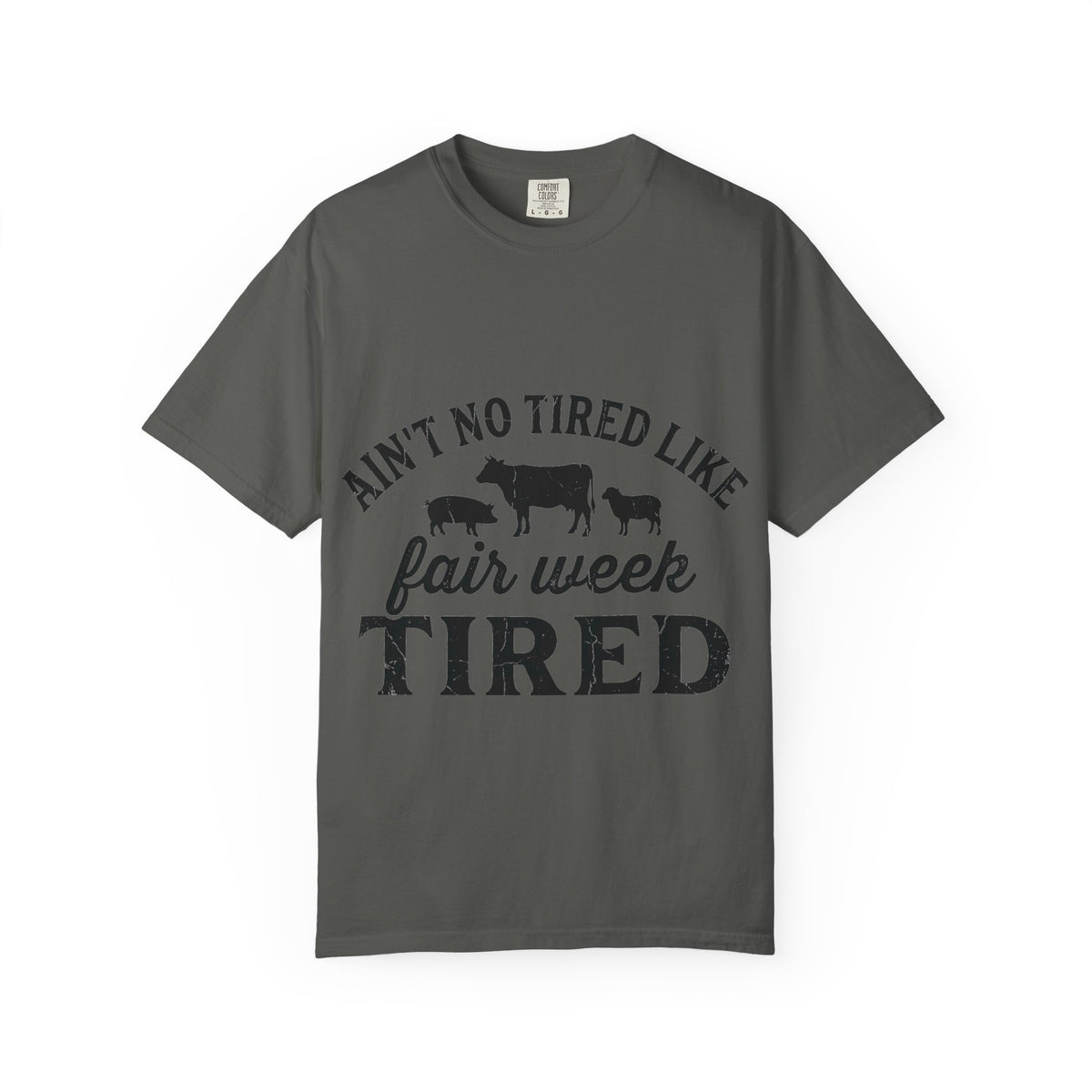 Ain't No Tired Like Fair Week Tired Shirt, Funny Livestock Show Tee, County Fair Mom Shirt, 4H Gift