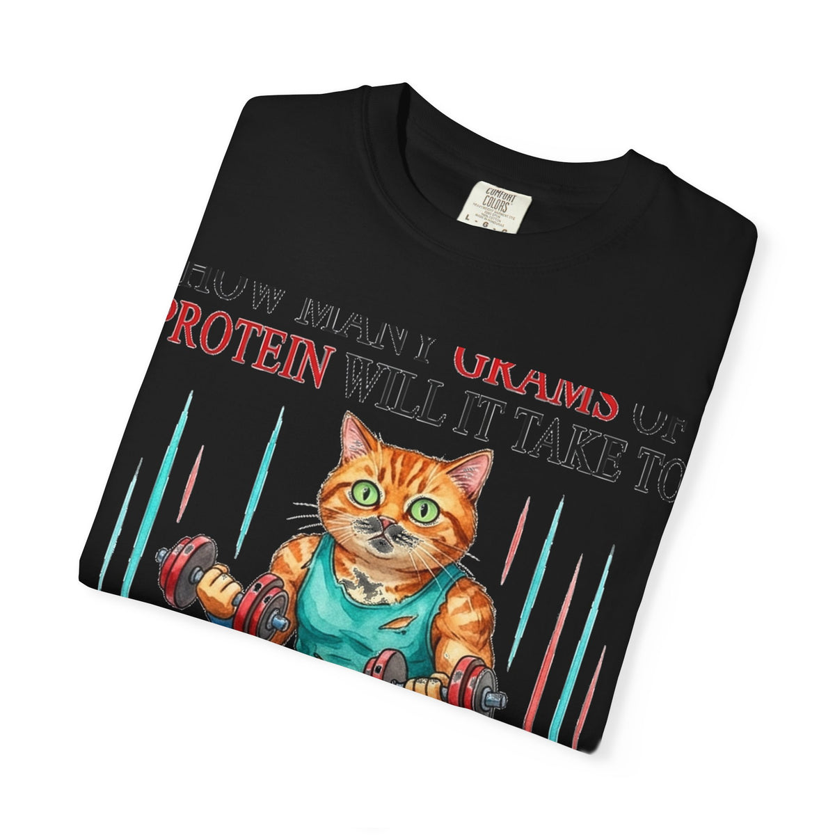 How Many Grams Of Protein Will It Take To Restore The Light In My Eyes Shirt, Funny Gym Cat Tee, Burnout Humor Shirt, Lifter Gift