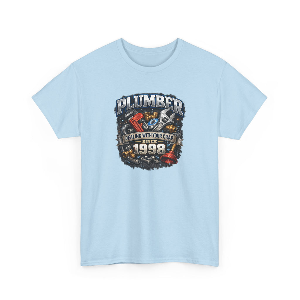 Plumber Since 1998 T-Shirt – “Dealing With Your Crap” Vintage Tool Graphic Tee