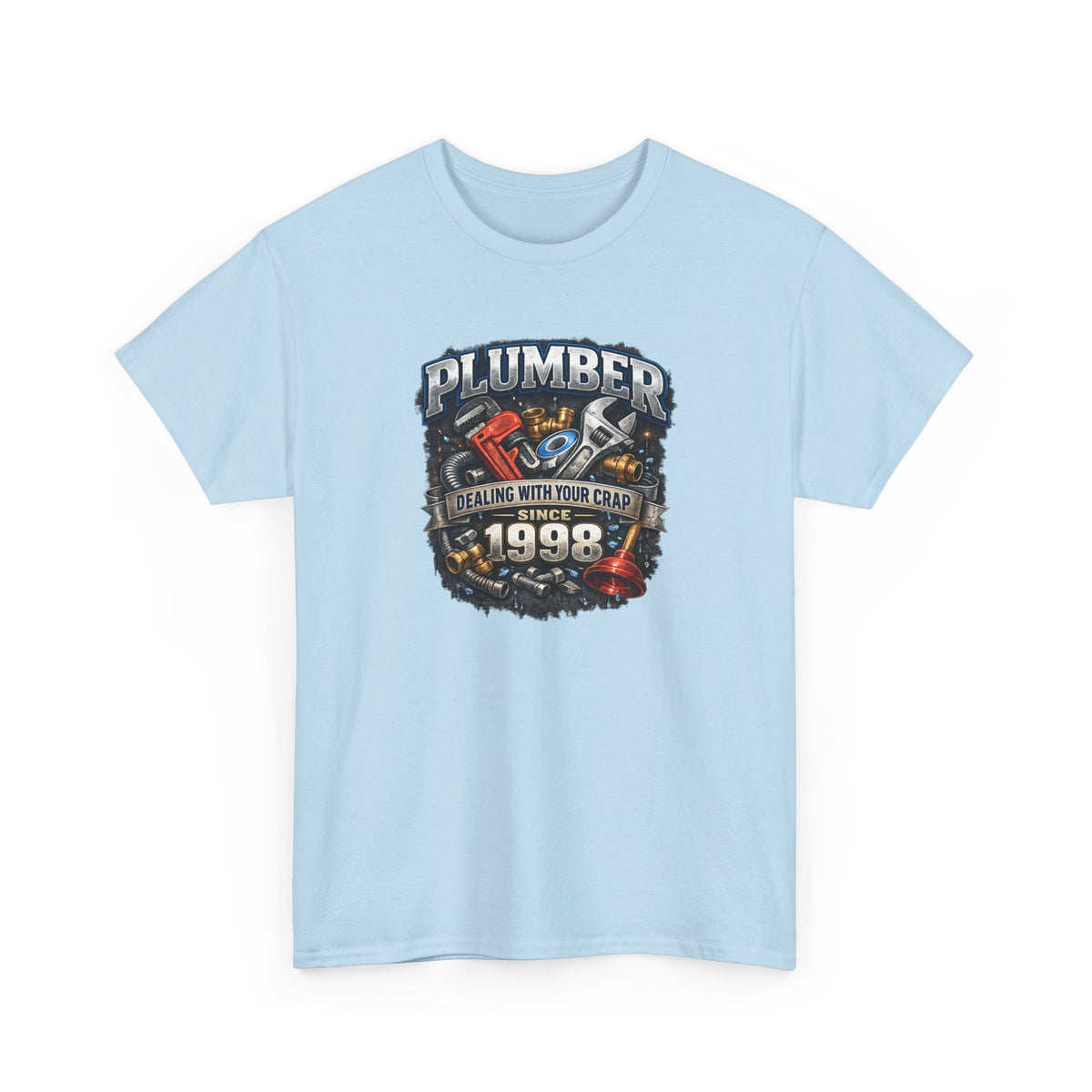 Plumber Since 1998 T-Shirt – “Dealing With Your Crap” Vintage Tool Graphic Tee