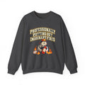 Professionally Putting Out Imaginary Fires Sweatshirt | funny coworker gift