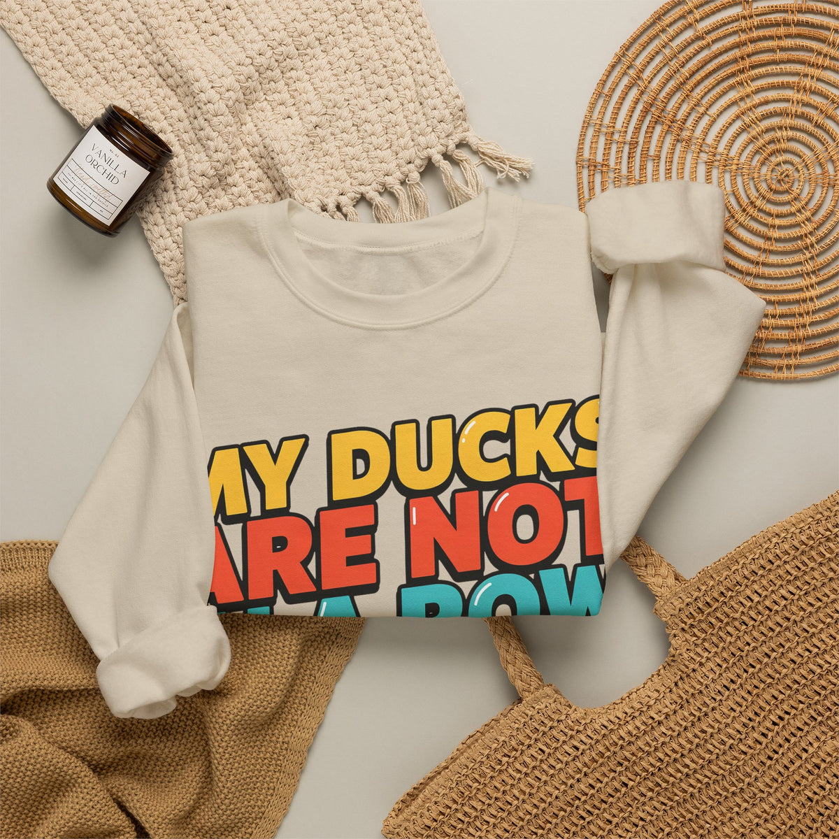 Funny Sayings Sweatshirts For Women My Ducks Are Not In A Row | Funny Sarcasm Sweatshirt | Sarcastic Quote Sweatshirt | Gift
