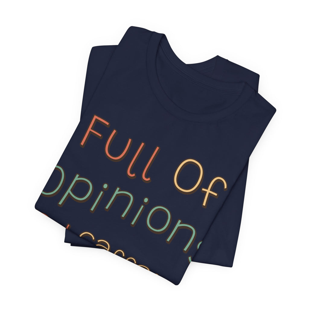 Funny Quote Shirt For Women Full Of Opinions And Caffeine | Funny Sarcasm Shirt | Sarcastic Quote Shirt | Gift