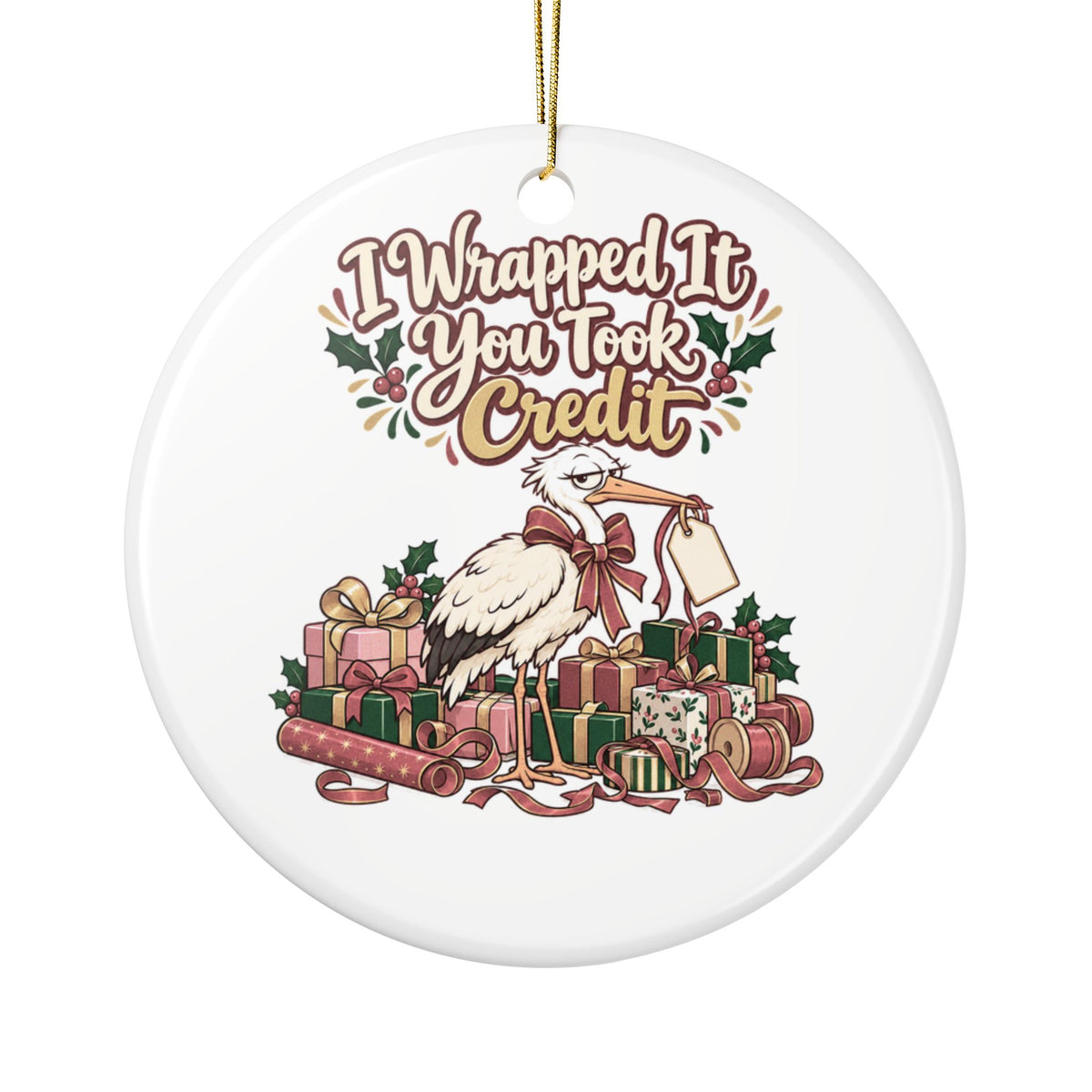 I Wrapped It You Took Credit Ornament, Funny Mom Christmas Gift, Secret Santa Stocking Stuffer, Ceramic Christmas Ornament 2026