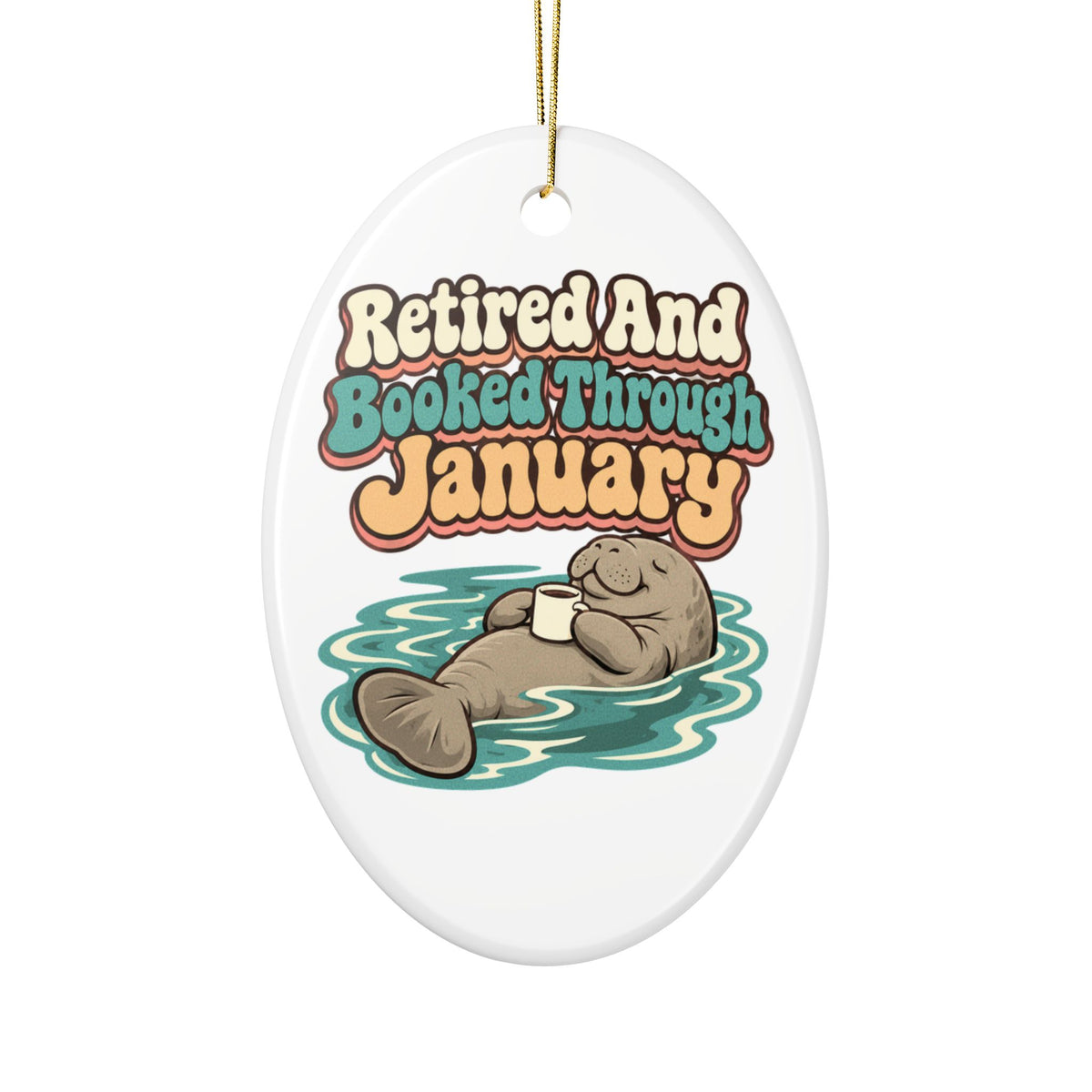 Retired And Booked Through January Ornament, Funny Retiree Christmas Gift, Secret Santa Stocking Stuffer, Ceramic Christmas Ornament 2026