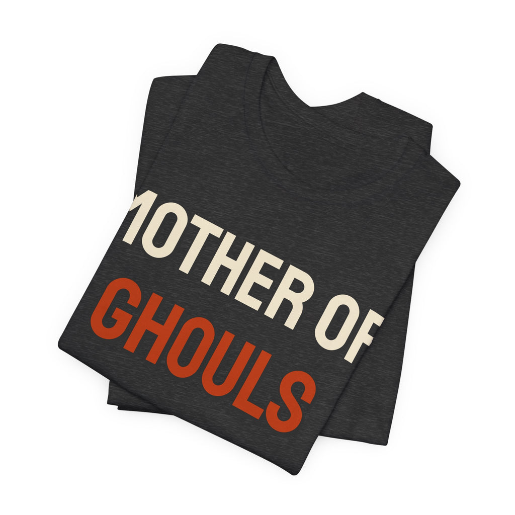 Mother Of Ghouls Shirt | Halloween Mom Shirt | Spooky Mama Shirt | Mom Halloween Gift | Halloween 2026