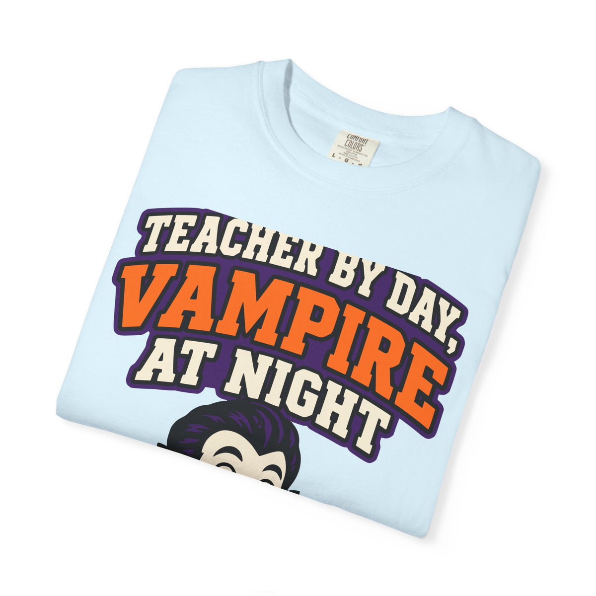 Teacher By Day, Vampire At Night Halloween Shirt, Funny Teacher Vampire Tee