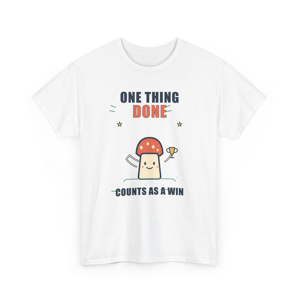 One Thing Done Tee — Counts as a Win