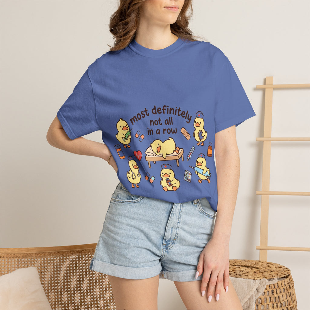 Most Definitely Not All In A Row Shirt, Funny Nurse Duck Tee, Cute Duckling Nurse Shirt, RN Gift