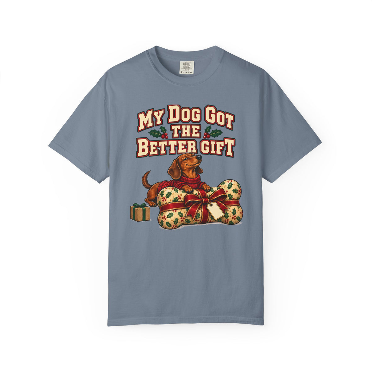Funny Christmas Dog Shirt My Dog Got The Better Gift Shirt, Funny Holiday Gift Shirt, Christmas Gift Idea