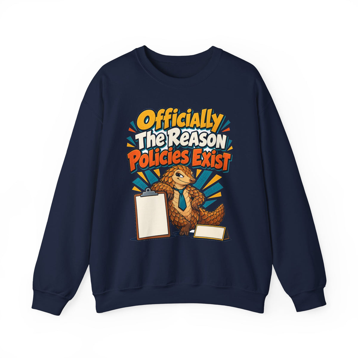 Funny Coworker Sweatshirt Officially The Reason Policies Exist Shirt, Funny Coworker Gift, Christmas Gift, Funny Tee