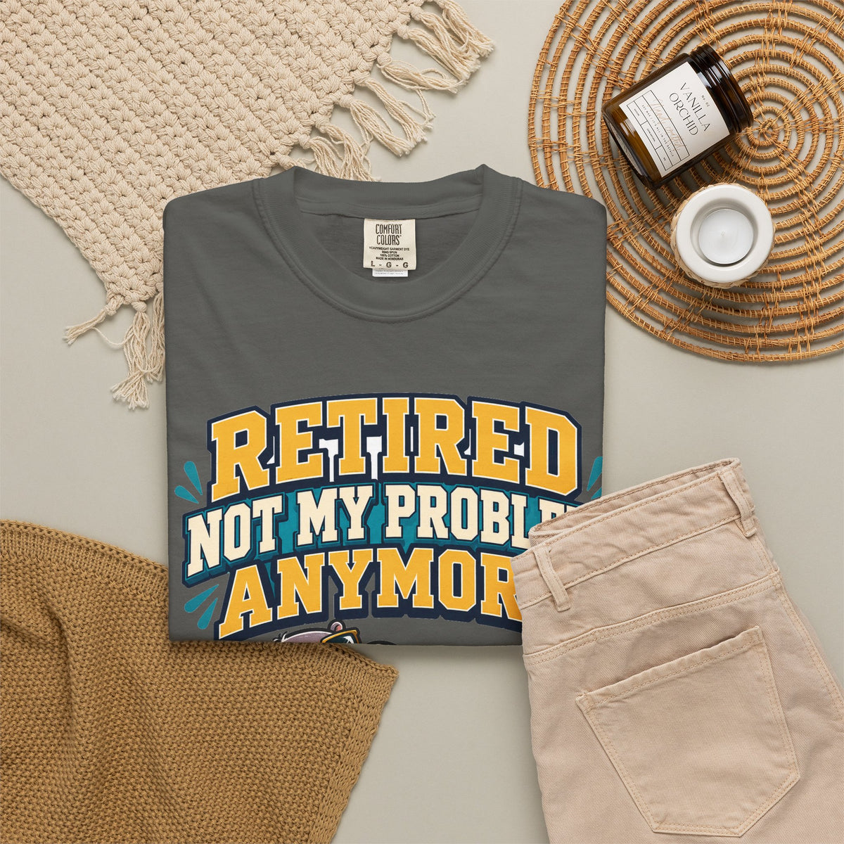Funny Retirement Shirt For Man Retired Not My Problem Anymore | Funny Retirement Shirt | Sarcastic Quote Shirt | Gift