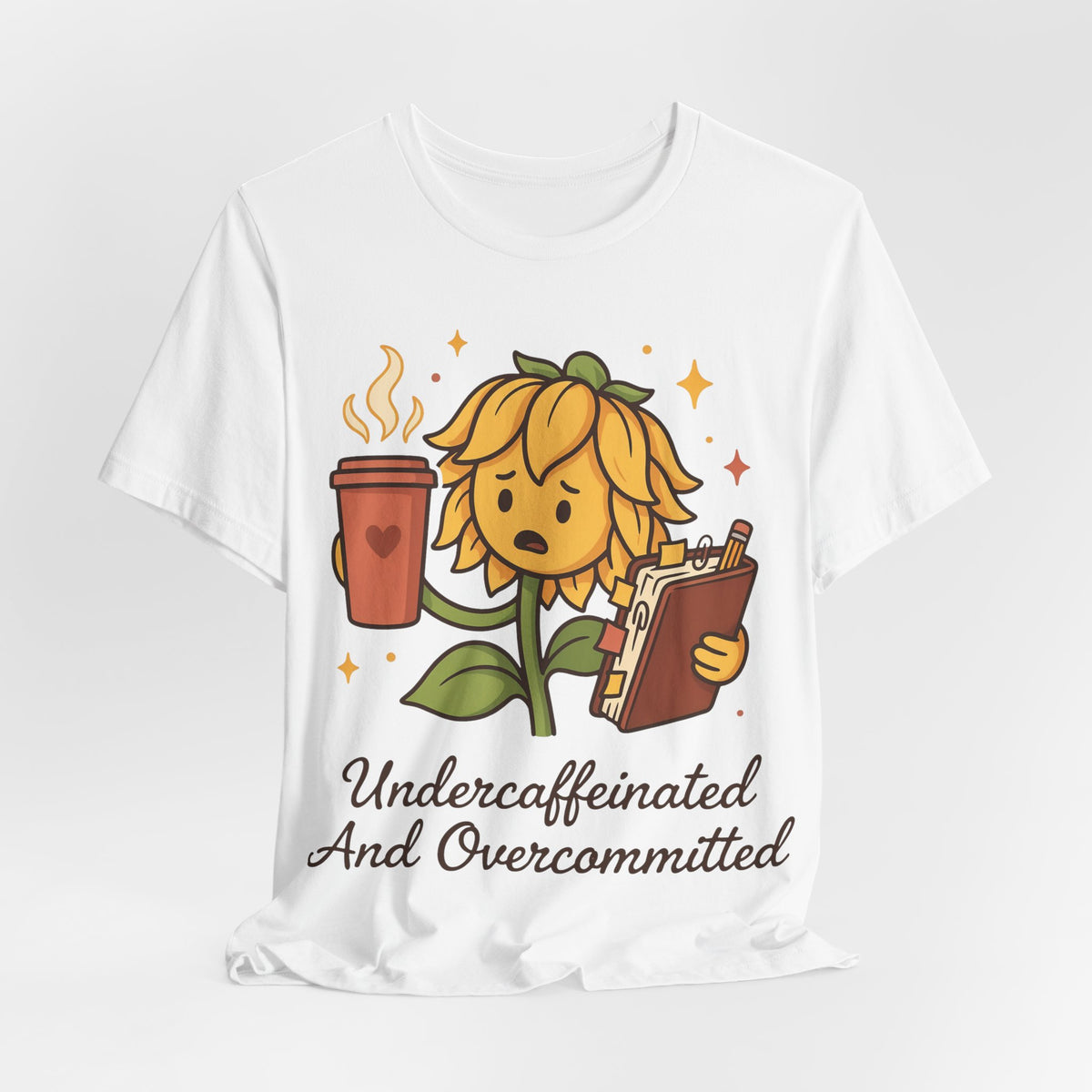 Sarcastic Shirt For Women Undercaffeinated And Overcommitted | Funny Coffee Quote Shirt | Busy Mom Humor Shirt