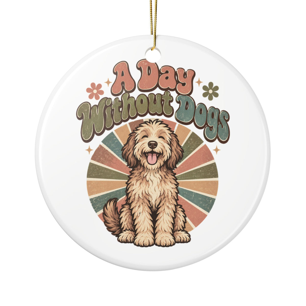 A Day Without Dogs Ornament, Funny Dog Mom Dog Dad Gift, Dog Lover Christmas Gift, Christmas Ornament 2026