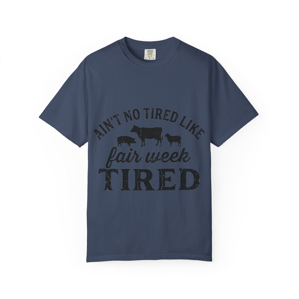 Ain't No Tired Like Fair Week Tired Shirt, Funny Livestock Show Tee, County Fair Mom Shirt, 4H Gift