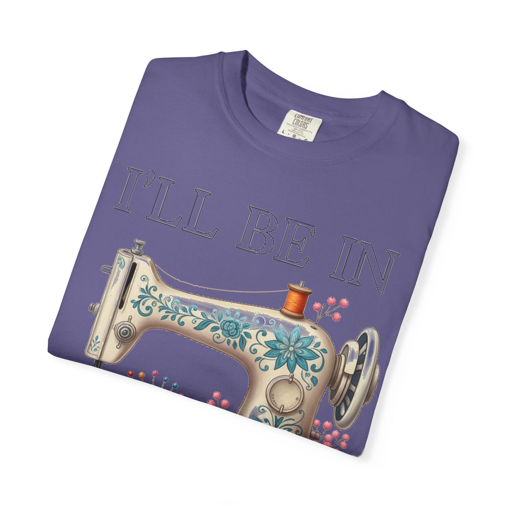 I'll Be In My Office Cream Sewing Machine Shirt, Quilter Humor Tee, Vintage Seamstress Shirt, Sewing Gift