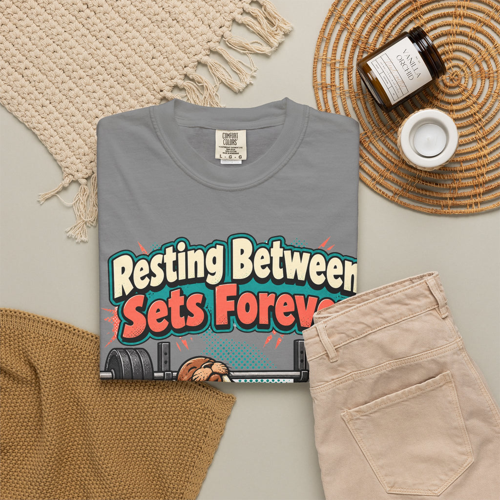 funny gym shirt Resting Between Sets Forever Shirt, Funny Lifting Graphic Shirt, Comfort Colors