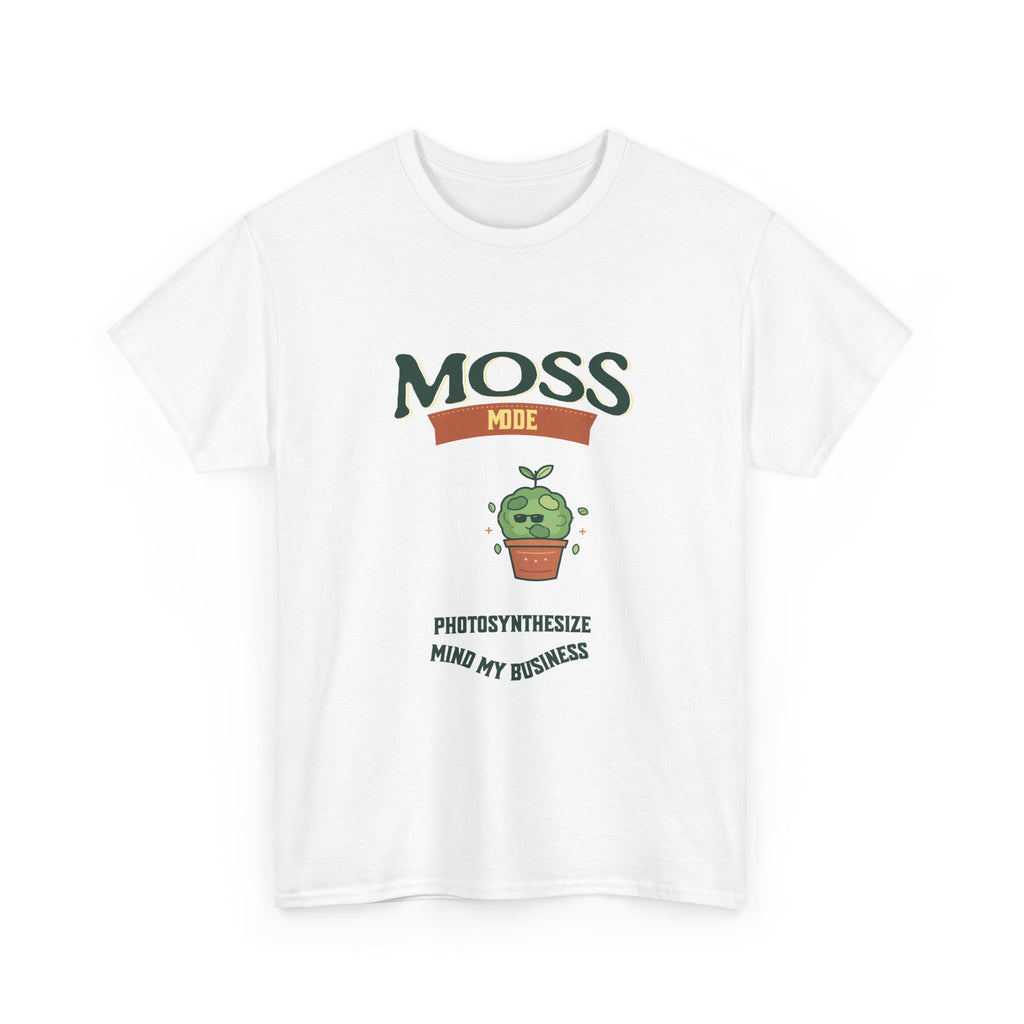 Moss Mode Tee — Photosynthesize & Mind My Business