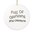 Full Of Opinions And Caffeine Ornament, Funny Sarcastic Gift for Coworker, Secret Santa Gift, Christmas Ornament 2026