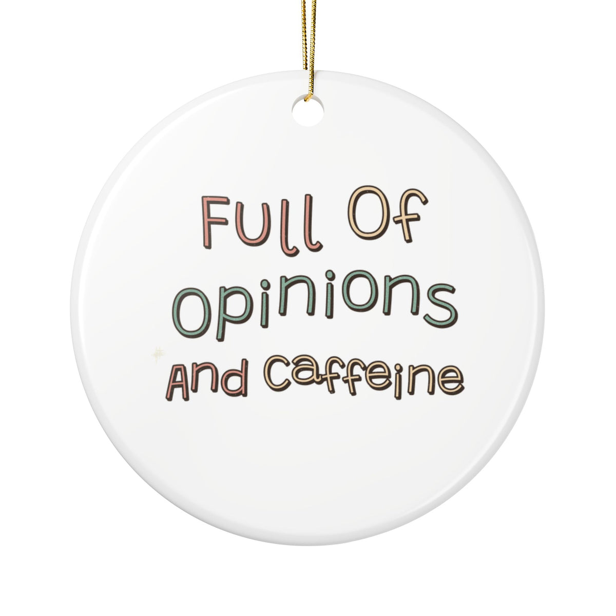 Full Of Opinions And Caffeine Ornament, Funny Sarcastic Gift for Coworker, Secret Santa Gift, Christmas Ornament 2026