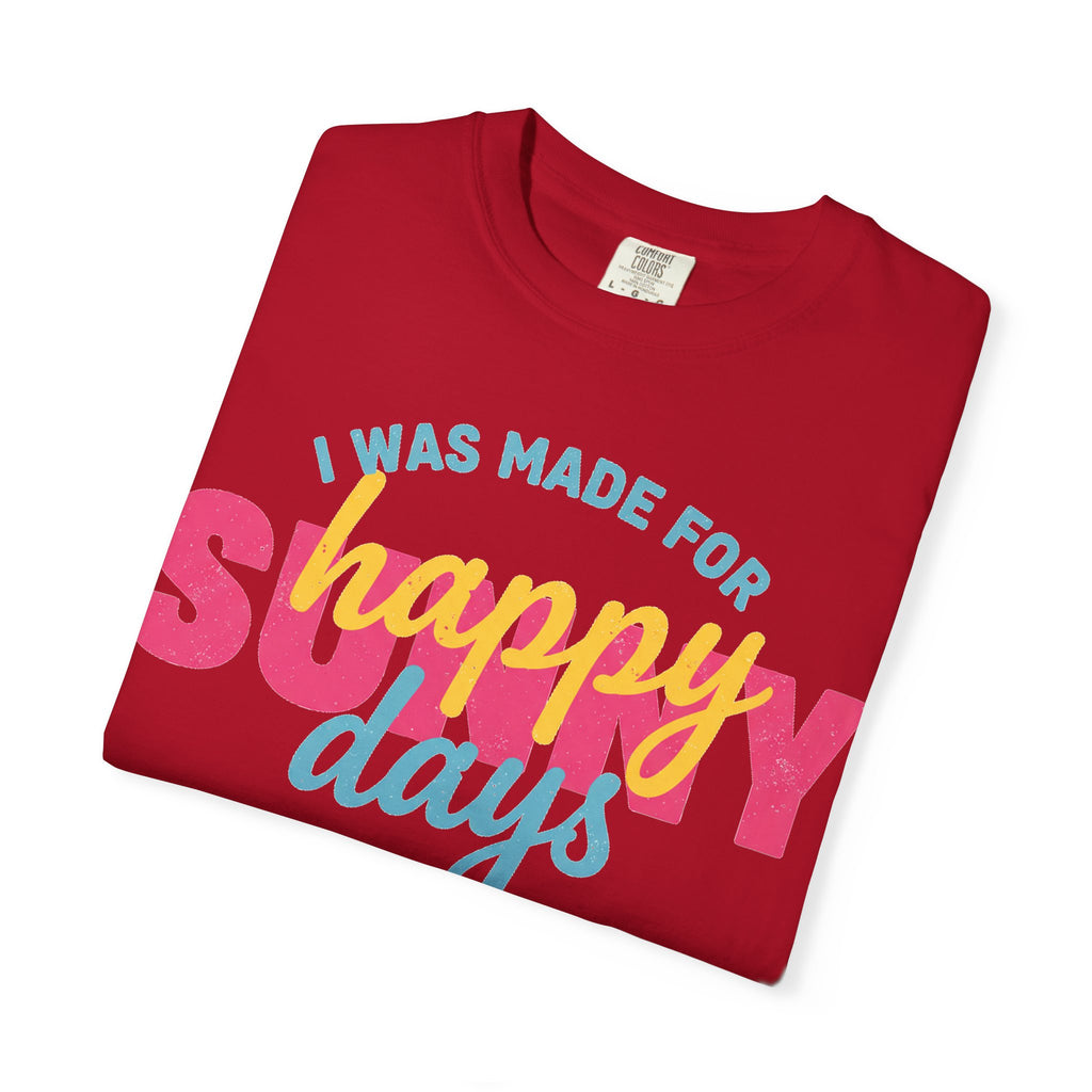 I Was Made For Happy Sunny Days Pastel Shirt, Soft Retro Summer Tee, Beach Vacation Shirt, Summer Gift