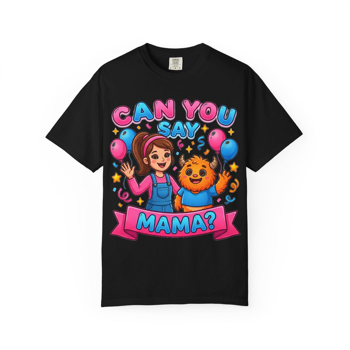 Can You Say Mama Shirt, Funny First Word Tee, Cute Monster Birthday Shirt, New Mom Gift