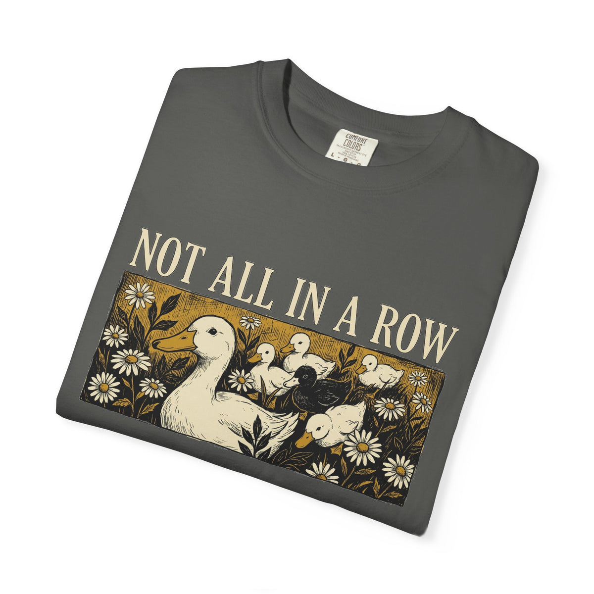 Not All In A Row Shirt, Woodcut Duck And Daisies Tee, Vintage Block Print Shirt, Funny Duck Gift