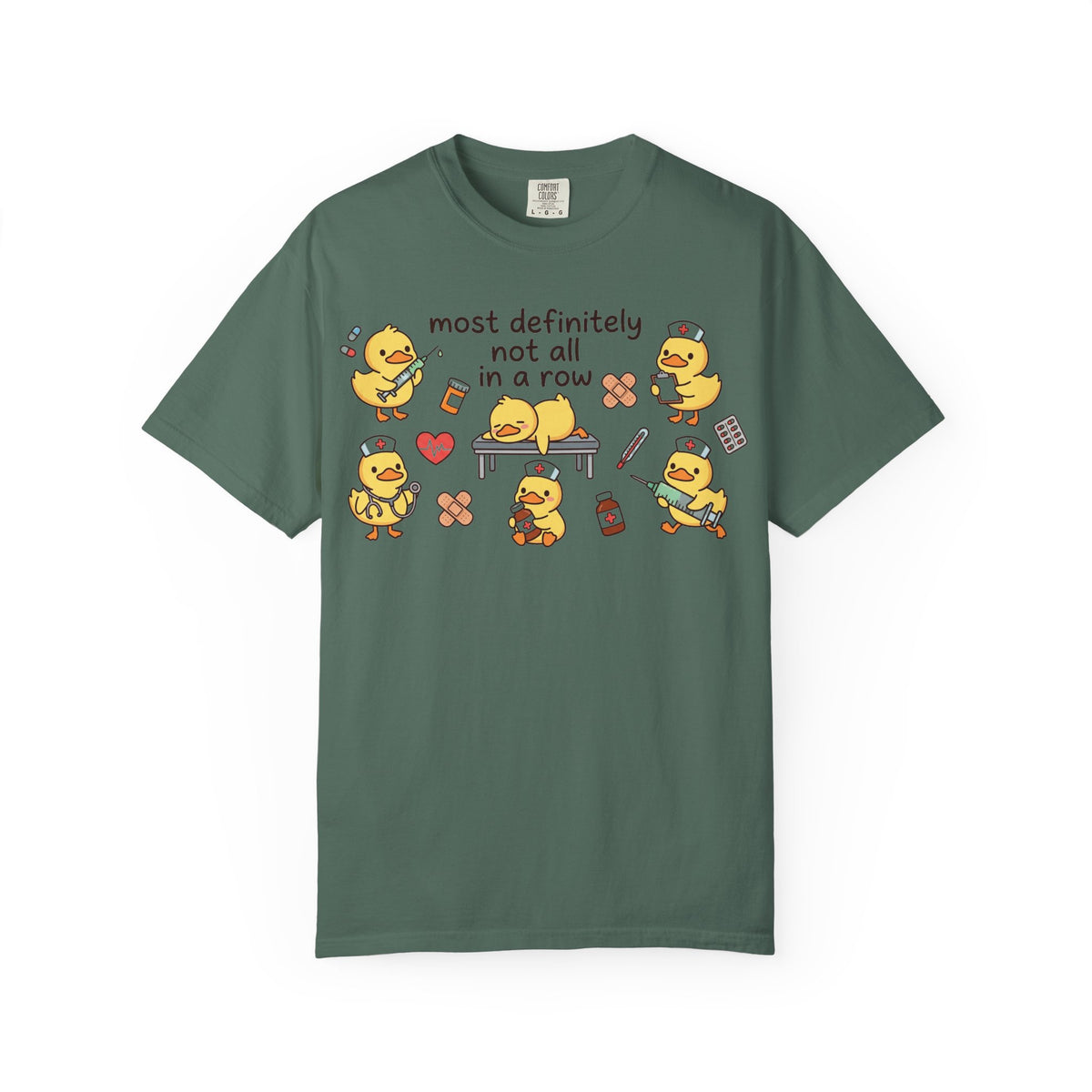 Most Definitely Not All In A Row Wide Shirt, Nurse Duckling Chaos Tee, Funny RN Shirt, Nurse Gift