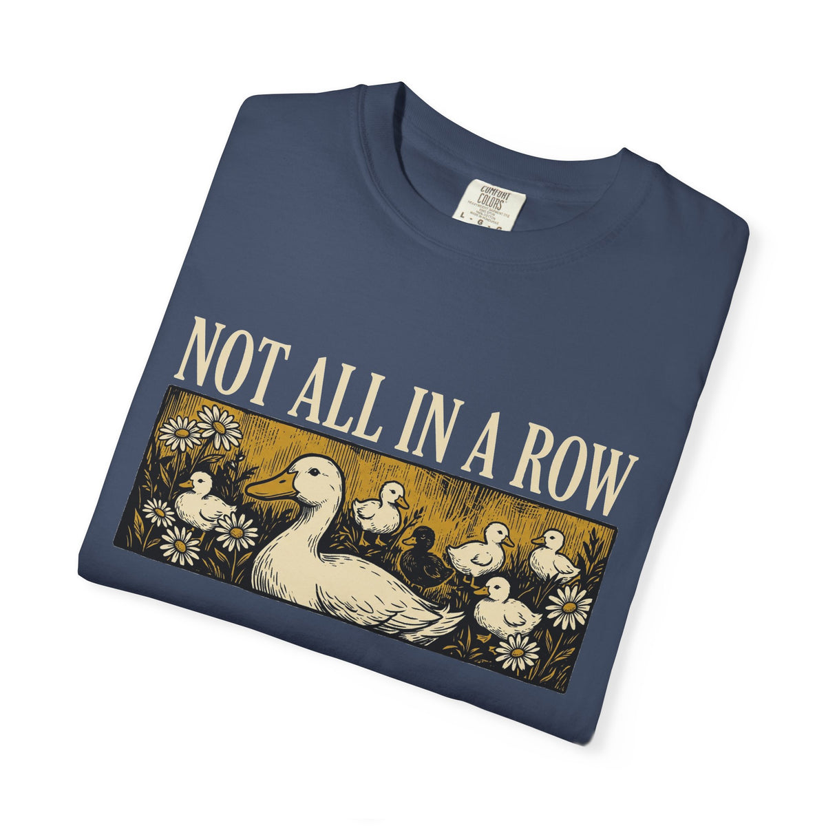 Not All In A Row Gold Panel Shirt, Woodcut Duck Family Tee, Folk Art Duck Shirt, Funny Gift