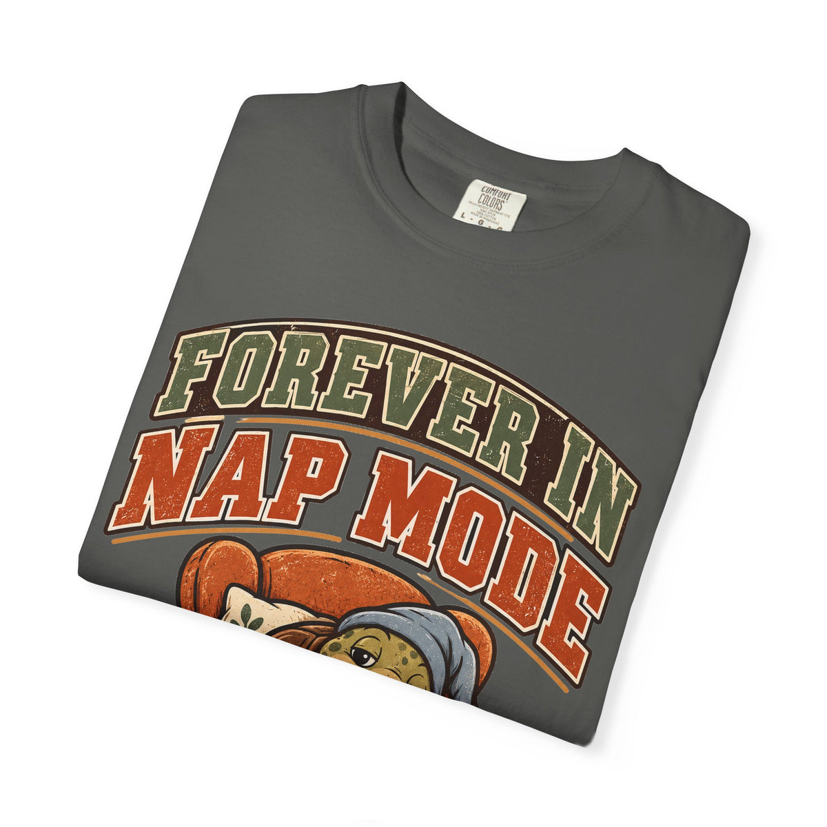 funny retirement shirt Forever In Nap Mode Shirt, Funny Graphic Shirt, Comfort Colors