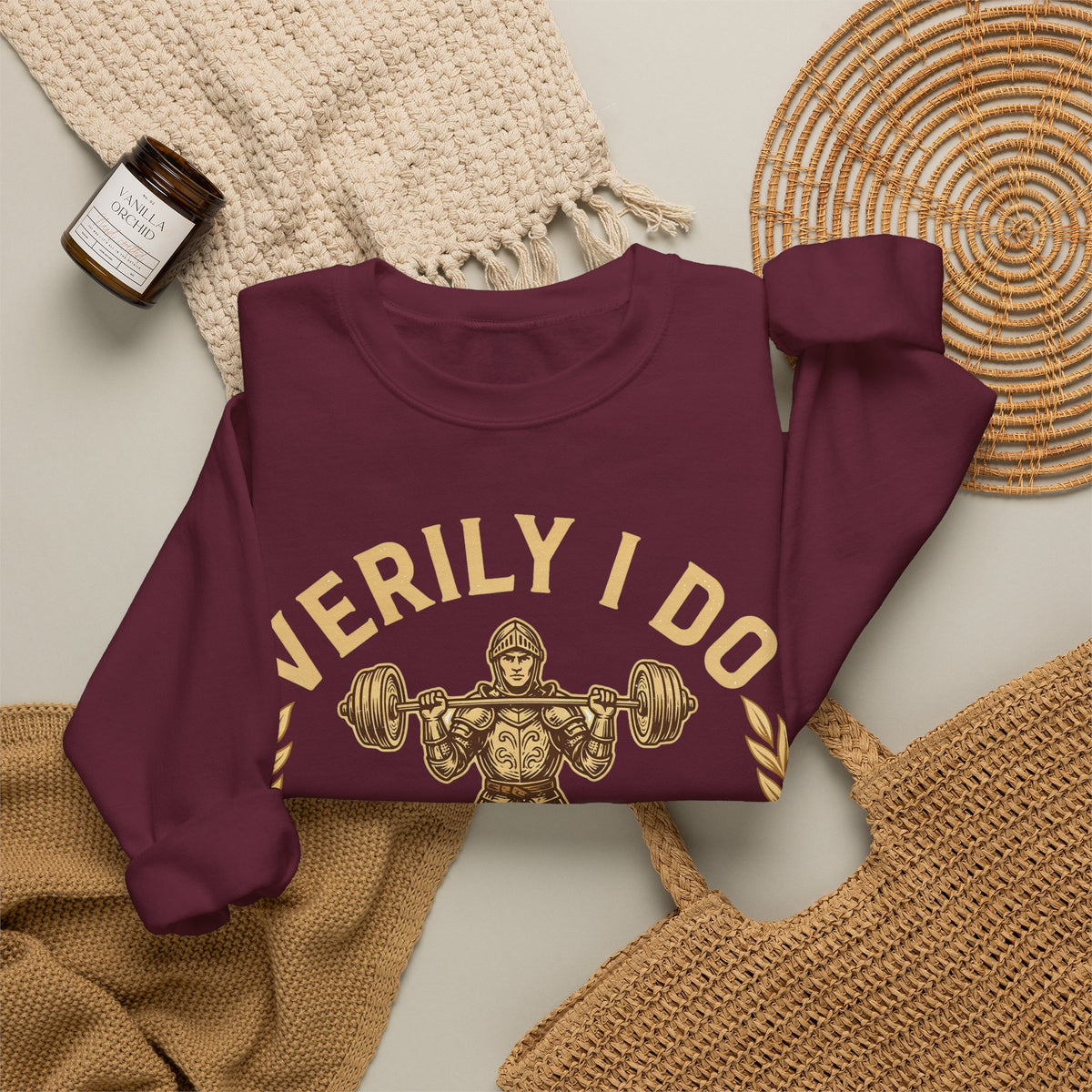 Funny Gym Sweatshirt Verily I Do Lift | Medieval Knight Weightlifting Sweatshirt | Sarcastic Workout Sweatshirt | Gym Gift