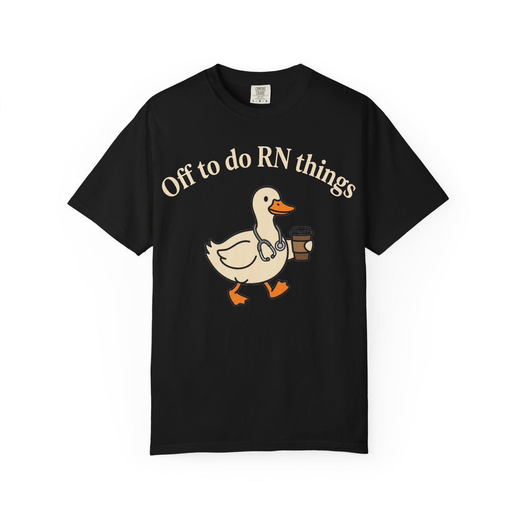 Off To Do RN Things Shirt, Funny Nurse Duck Coffee Tee, Stethoscope Duck Shirt, Nurse Gift