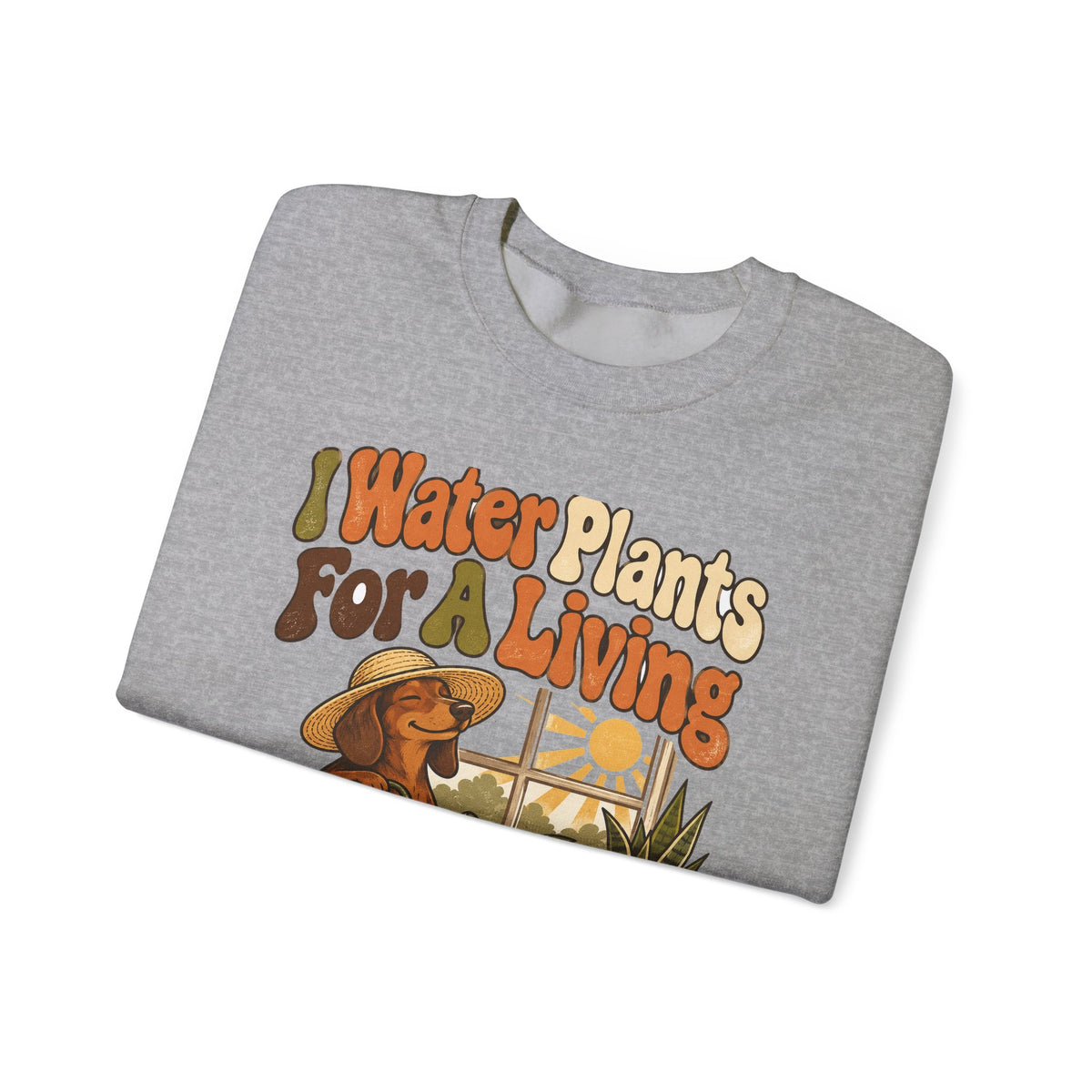 Funny Retirement Sweatshirt I Water Plants For A Living Retired Gift Gardening Tee Comfort Colors Humor