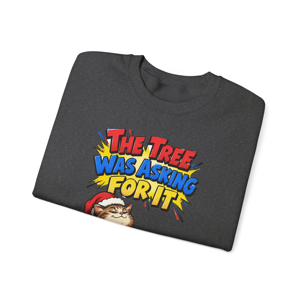 Funny Cat Gift The Tree Was Asking For It Ornament Mug Sweatshirt Christmas Gift for Cat Mom Cat Dad Cat Lover