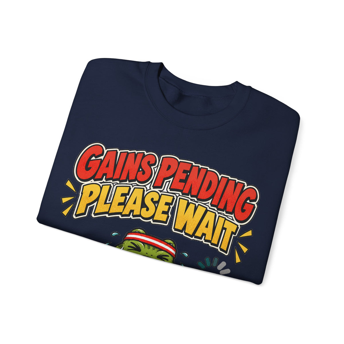 Gains Pending Please Wait Gym Sweatshirt | Funny Workout Gift