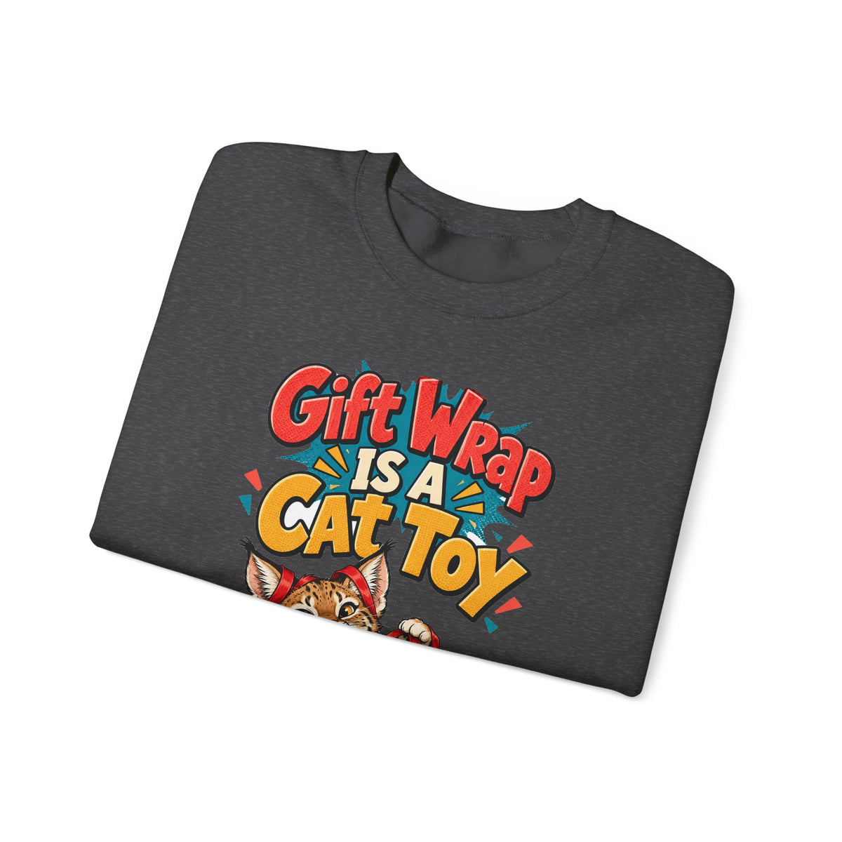 Funny Cat Mom Gift Gift Wrap Is A Cat Toy Sweatshirt, Cat Lover Humor Tee, Christmas Gift for Cat Dad Pet Parent Idea